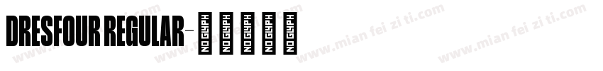 DresFour Regular字体转换